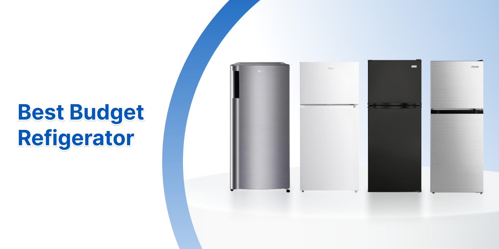 Best Budget Refrigerators From $300 to $700 in 2026